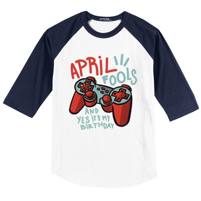 April Fools And Yes It's My Birthday Baseball Sleeve Shirt