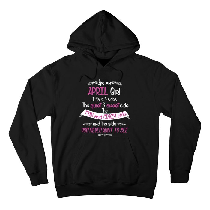 April Girl Sweet But Crazy Funny Birthday Hoodie