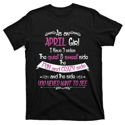 April Girl Sweet But Crazy Funny Birthday T-Shirt