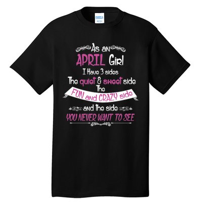 April Girl Sweet But Crazy Funny Birthday Tall T-Shirt