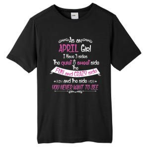 April Girl Sweet But Crazy Funny Birthday Tall Fusion ChromaSoft Performance T-Shirt