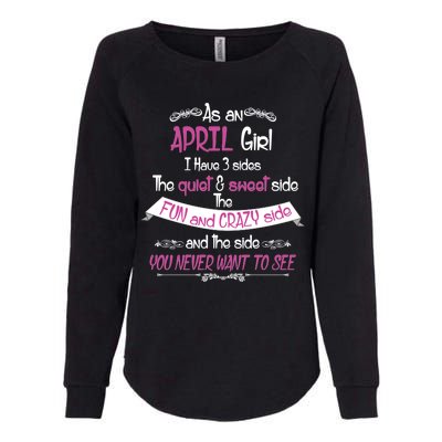 April Girl Sweet But Crazy Funny Birthday Womens California Wash Sweatshirt