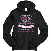 April Girl Sweet But Crazy Funny Birthday Tie Dye Hoodie