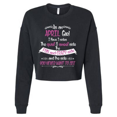 April Girl Sweet But Crazy Funny Birthday Cropped Pullover Crew