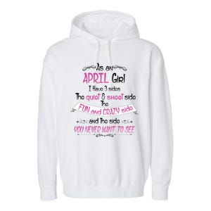 April Girl Sweet But Crazy Funny Birthday Garment-Dyed Fleece Hoodie