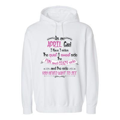 April Girl Sweet But Crazy Funny Birthday Garment-Dyed Fleece Hoodie