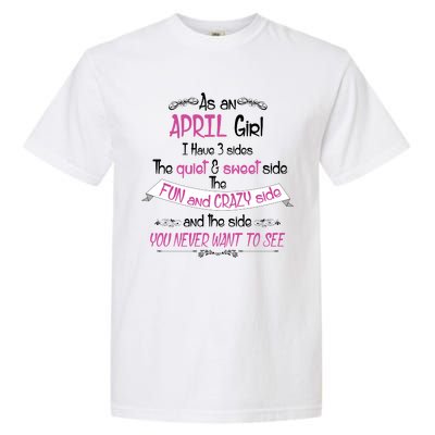 April Girl Sweet But Crazy Funny Birthday Garment-Dyed Heavyweight T-Shirt