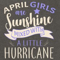 April Girls Are Sunshine Mixed With Hurricane Cotton Canvas Backpack