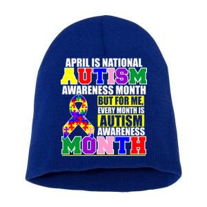 April is Autism Awareness Month For Me Every Month is AUTISM Awareness Short Acrylic Beanie