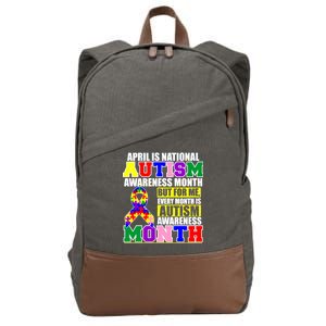 April is Autism Awareness Month For Me Every Month is AUTISM Awareness Cotton Canvas Backpack