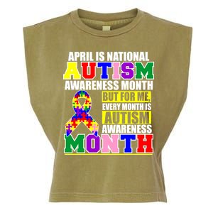 April is Autism Awareness Month For Me Every Month is AUTISM Awareness Garment-Dyed Women's Muscle Tee