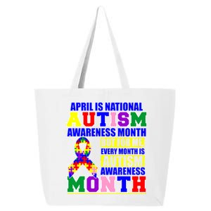 April is Autism Awareness Month For Me Every Month is AUTISM Awareness 25L Jumbo Tote