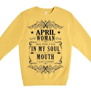 April Woman Funny Birthday Premium Crewneck Sweatshirt