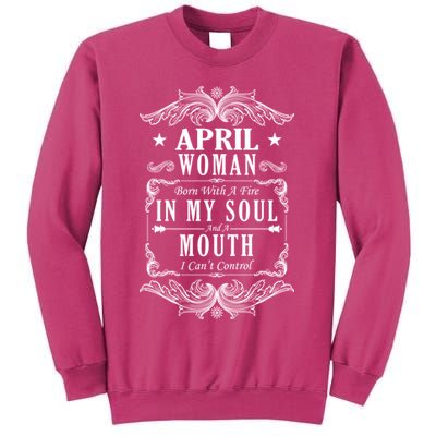 April Woman Funny Birthday Sweatshirt