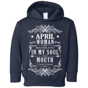 April Woman Funny Birthday Toddler Hoodie