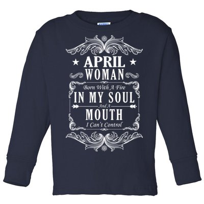 April Woman Funny Birthday Toddler Long Sleeve Shirt