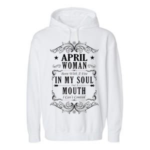 April Woman Funny Birthday Garment-Dyed Fleece Hoodie