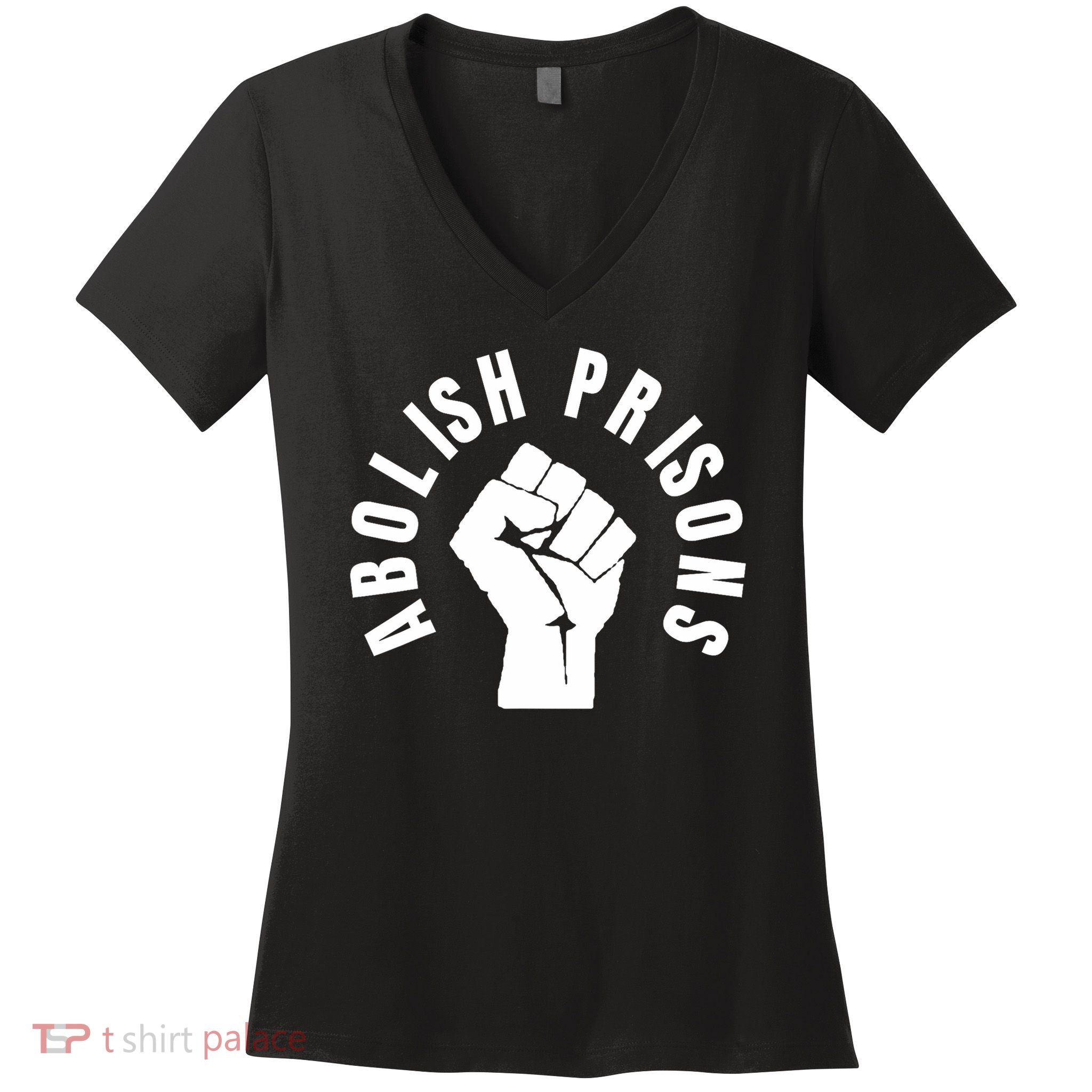 Abolish Prisons S Protest Social Justice  Women's V-Neck T-Shirt