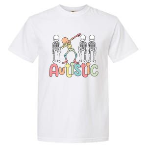 Autistic Pride Skeleton Neurodiversity Autism Proud Autism Awareness Garment-Dyed Heavyweight T-Shirt