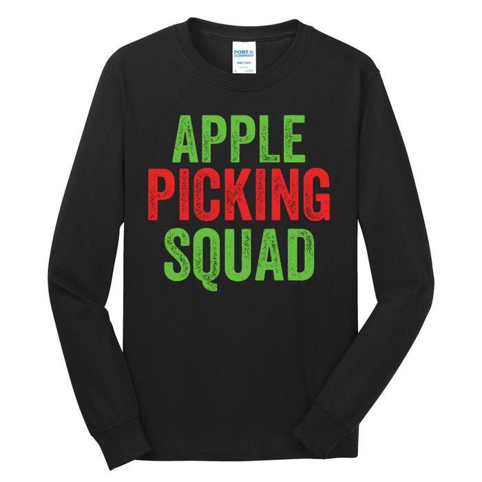 Apple Picking Squad Fall Family Outfit Autumn Fall Apple Lover Apple Picking Tall Long Sleeve T-Shirt