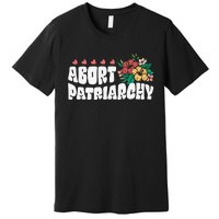 Abort Patriarchy 's Rights Pro Choice Feminist Flower Premium T-Shirt