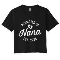 A Promoted To Nana Est. Promoted To Grandma 2024 Again Grandma Pregnancy Est 2024 Women's Crop Top Tee