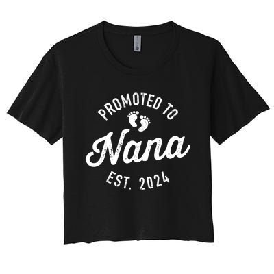 A Promoted To Nana Est. Promoted To Grandma 2024 Again Grandma Pregnancy Est 2024 Women's Crop Top Tee