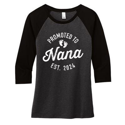 A Promoted To Nana Est. Promoted To Grandma 2024 Again Grandma Pregnancy Est 2024 Women's Tri-Blend 3/4-Sleeve Raglan Shirt