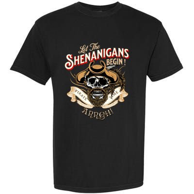 ARRGH Pirate Time Let the Shenanigans Begin Pirate Garment-Dyed Heavyweight T-Shirt