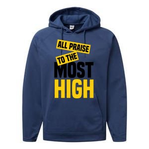 All Praise To The Most High Performance Fleece Hoodie