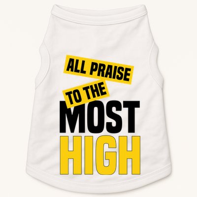 All Praise To The Most High Doggie Tank