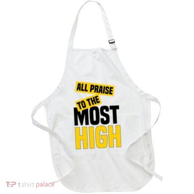 All Praise To The Most High Apron