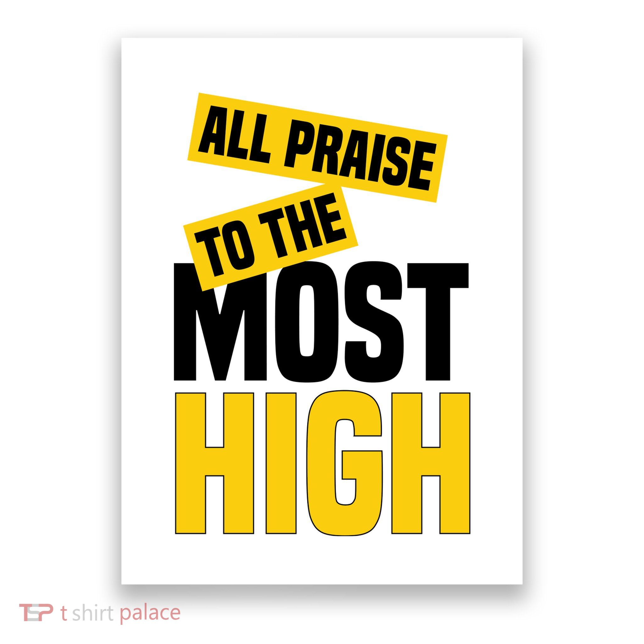 All Praise To The Most High Poster