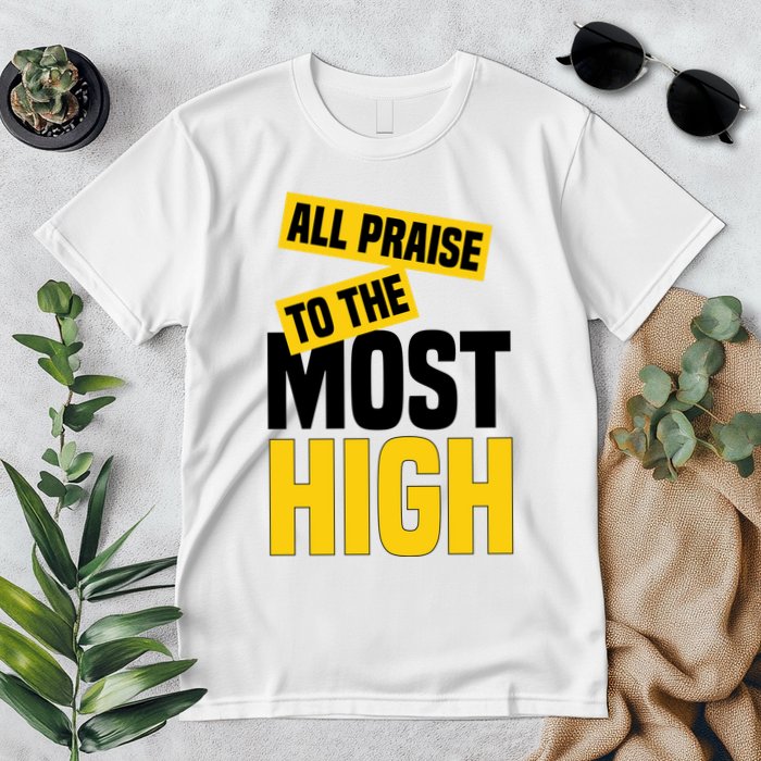 All Praise To The Most High Premium T-Shirt