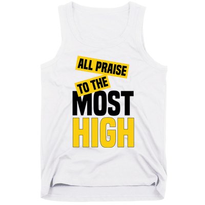 All Praise To The Most High Tank Top