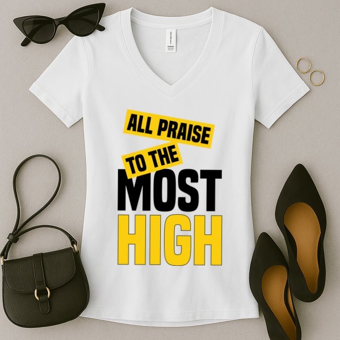 All Praise To The Most High Women's V-Neck T-Shirt
