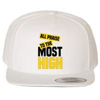 All Praise To The Most High Wool Snapback Cap
