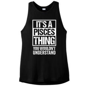 A Pisces Thing You Wouldnt Understand Astrology Zodiac Gift Ladies PosiCharge Tri-Blend Wicking Tank