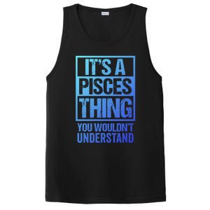 A Pisces Thing You Wouldnt Understand Astrology Zodiac Gift PosiCharge Competitor Tank