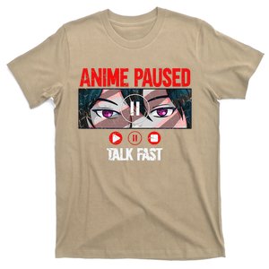 Anime Paused Talk Fast Japanese Anime Merch T-Shirt