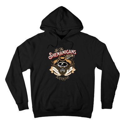 Arrgh Pirate Time Let The Shenanigans Begin Pirate Hoodie