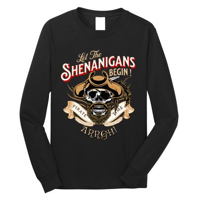 Arrgh Pirate Time Let The Shenanigans Begin Pirate Long Sleeve Shirt