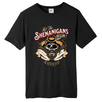 Arrgh Pirate Time Let The Shenanigans Begin Pirate Tall Fusion ChromaSoft Performance T-Shirt