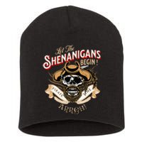 Arrgh Pirate Time Let The Shenanigans Begin Pirate Short Acrylic Beanie