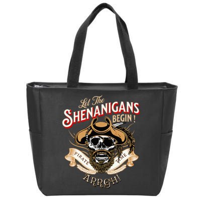 Arrgh Pirate Time Let The Shenanigans Begin Pirate Zip Tote Bag