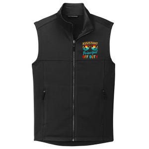 Assistant Principal Teacher Off Duty Last Day Of School Collective Smooth Fleece Vest