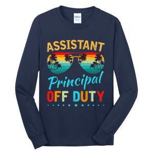 Assistant Principal Teacher Off Duty Last Day Of School Tall Long Sleeve T-Shirt