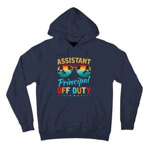 Assistant Principal Teacher Off Duty Last Day Of School Tall Hoodie