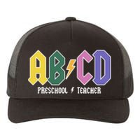 ABCD Preschool Teacher Rock And Roll Yupoong Adult 5-Panel Trucker Hat