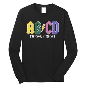 ABCD Preschool Teacher Rock And Roll Long Sleeve Shirt